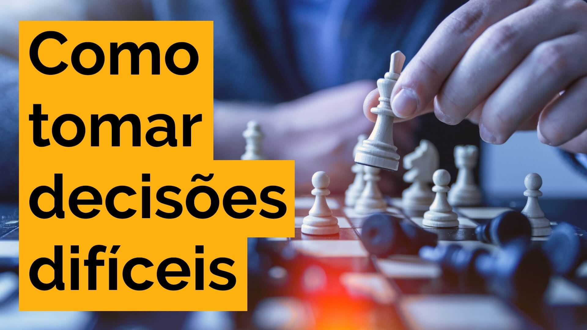 Você está visualizando atualmente Como tomar decisões difíceis…