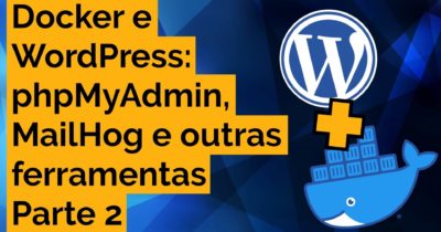 Docker para WordPress – Parte 2